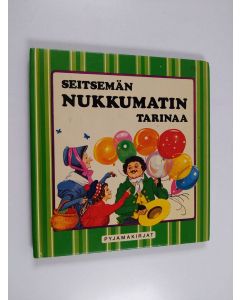 käytetty kirja Seitsemän nukkumatin tarinaa : 7 nukkumatin tarinaa