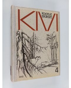 Kirjailijan Aleksis Kivi käytetty kirja Kootut teokset 4, Runot ; Kirjeet