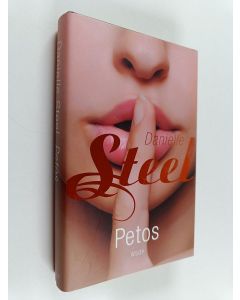 Kirjailijan Danielle Steel käytetty kirja Petos