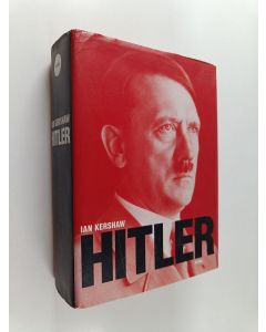 Kirjailijan Ian Kershaw käytetty kirja Hitler