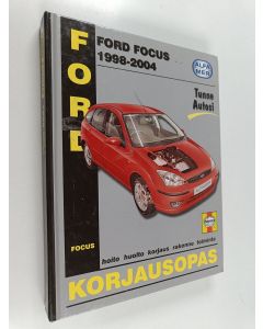 Kirjailijan R. M. Jex käytetty kirja Ford Focus 1998-2004 : Korjausopas