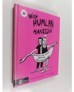 Kirjailijan Kristina Sigunsdotter käytetty kirja Hejdå Humlan Hansson