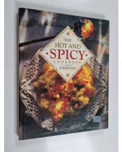 Kirjailijan Sophie Hale käytetty kirja The Hot and Spicy Cookbook