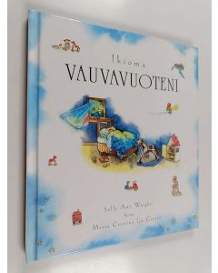 käytetty kirja Ikioma vauvavuoteni