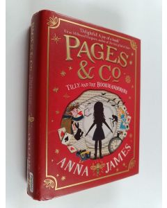 Kirjailijan Anna James käytetty kirja Pages & Co. : Tilly and the Bookwanderers