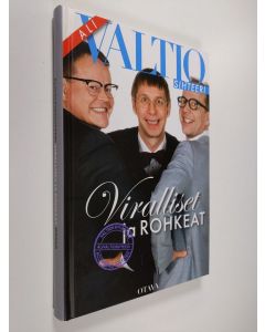 Kirjailijan Simo Frangen käytetty kirja Alivaltiosihteeri : viralliset ja rohkeat : puutarhaletkun kosto 2009-2010