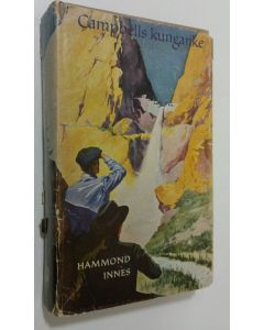 Kirjailijan Hammond Innes käytetty kirja Campbells kungarike