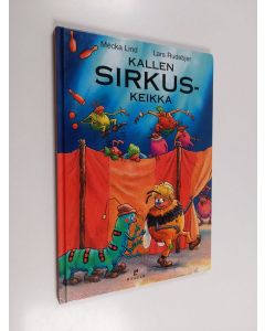 Kirjailijan Mecka Lind käytetty kirja Kallen sirkuskeikka