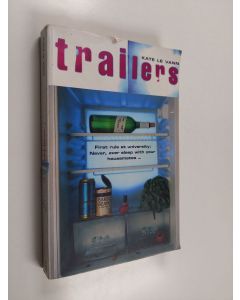 Kirjailijan Kate Le Vann käytetty kirja Trailers