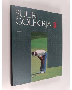 käytetty kirja Suuri golfkirja 3