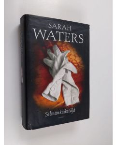 Kirjailijan Sarah Waters käytetty kirja Silmänkääntäjä