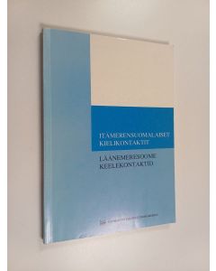 Tekijän Sari Vaula  käytetty kirja Itämerensuomalaiset kielikontaktit : itämerensuomalainen symposium 7. kansainvälisessä fenno-ugristikongressissa Debrecenissä 27.8-1.9.1990 = Läänemeresoome keelekontaktid : läänemeresoome sumpoosion fennougristide 7. ra