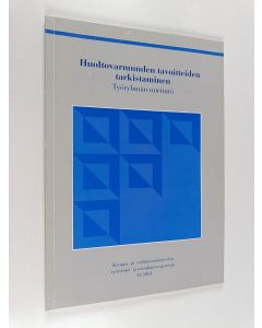 käytetty kirja Huoltovarmuuden tavoitteiden tarkistaminen