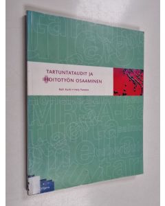 Kirjailijan Raili Kurki & Hely Pammo käytetty kirja Tartuntataudit ja hoitotyön osaaminen