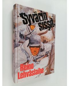 Kirjailijan Reino Lehväslaiho käytetty kirja Syvärin sissit
