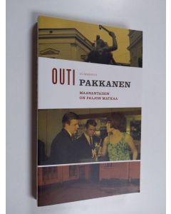 Kirjailijan Outi Pakkanen käytetty kirja Maanantaihin on paljon matkaa
