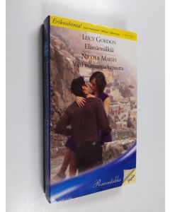 Kirjailijan Lucy Gordon & Nicola Marsh käytetty kirja Elämännälkää ; Viisi minuuttia vapautta