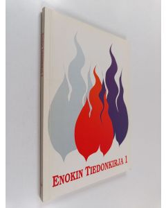 Kirjailijan Leena Laaksonen käytetty kirja Enokin tiedonkirja 1