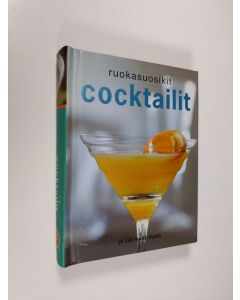 uusi kirja Cocktailit : Yli 100 hyvää ohjetta