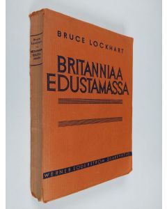 Kirjailijan Robert Hamilton Bruce Lockhart käytetty kirja Britanniaa edustamassa