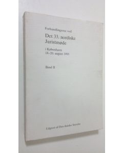 käytetty kirja Forhandlingerne ved Det 33. nordiske Juristmode i Kobenhavn 18.-20. august 1993 - bind 2