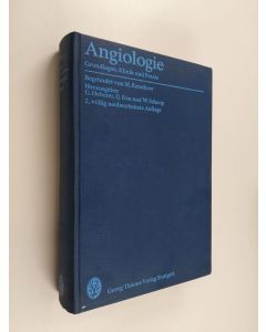 käytetty kirja Angiologie : Grundlagen, Klinik und Praxis
