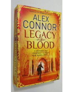 Kirjailijan Alex Connor käytetty kirja Legacy of Blood