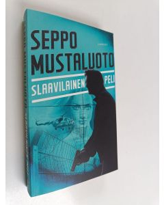 Kirjailijan Seppo Mustaluoto käytetty kirja Slaavilainen peli