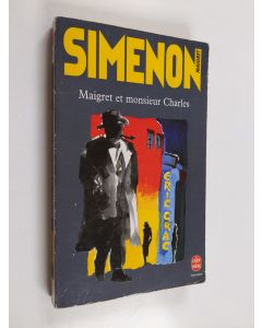Kirjailijan Georges Simenon käytetty kirja Maigret et Monsieur Charles