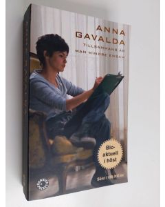 Kirjailijan Anna Gavalda käytetty kirja Tillsammans är man mindre ensam : roman
