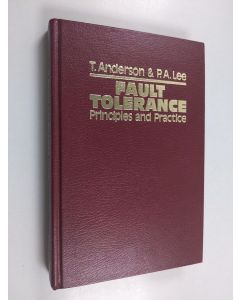 Kirjailijan Tom Anderson käytetty kirja Fault tolerance : principles and practice