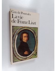 Kirjailijan Guy de Pourtalès käytetty kirja La vie de Franz Liszt
