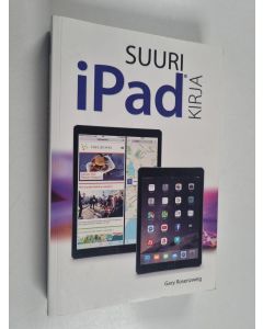 Kirjailijan Gary Rosenzweig käytetty kirja Suuri iPad-kirja