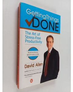 Kirjailijan David Allen käytetty kirja Getting Things Done: The Art of Stress-Free Productivity