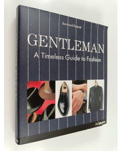 Kirjailijan Bernhard Roetzel käytetty kirja Gentleman : a timeless guide to fashion