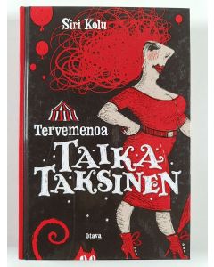Kirjailijan Siri Kolu uusi kirja Tervemenoa Taika Taksinen