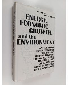 käytetty kirja Energy, economic growth, and the environment : papers presented at a forum conducted by Resources for the future, Inc. in Washington, D.C., 20-21 April 1971