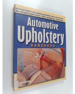 Kirjailijan Don Taylor käytetty kirja Automotive upholstery handbook