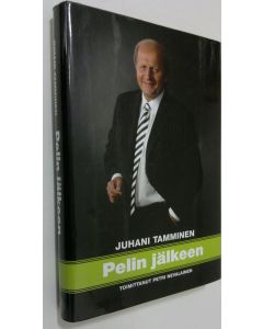 Tekijän ) Juhani Tamminen  käytetty kirja Pelin jälkeen