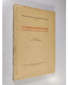 Kirjailijan K. V. L. Jalkanen käytetty kirja Luomisjärjestykset ja niiden rajat Raamatun valossa
