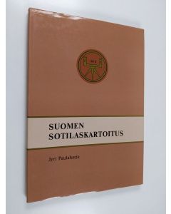 Kirjailijan Jyri Paulaharju käytetty kirja Suomen sotilaskartoitus (ERINOMAINEN)