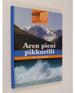 Kirjailijan Pertti Kuoppala käytetty kirja Aren pieni pikkurilli