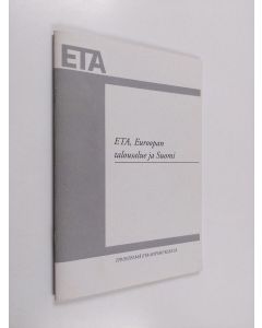 Kirjailijan Reijo Kemppinen käytetty kirja ETA, Euroopan talousalue ja Suomi