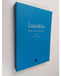 Kirjailijan Maria Lähteenmäki käytetty kirja Laatokka : suurjärven kiehtova rantahistoria