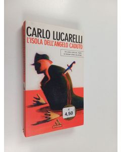 Kirjailijan Carlo Lucarelli käytetty kirja L'isola dell'angelo caduto