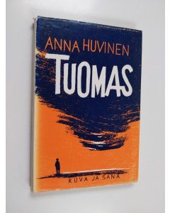 Kirjailijan Anna Huvinen käytetty kirja Tuomas