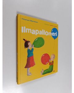 Kirjailijan Tittamari Marttinen käytetty kirja Ilmapallomeri