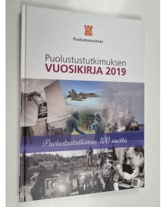 käytetty kirja Puolustustutkimuksen vuosikirja 2019 - Puolustustutkimus 100 vuotta