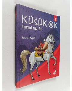 Kirjailijan Şafak Tavkul käytetty kirja Kuyruksuz at