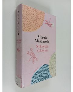 Kirjailijan Merete Mazzarella käytetty kirja Syksystä syksyyn